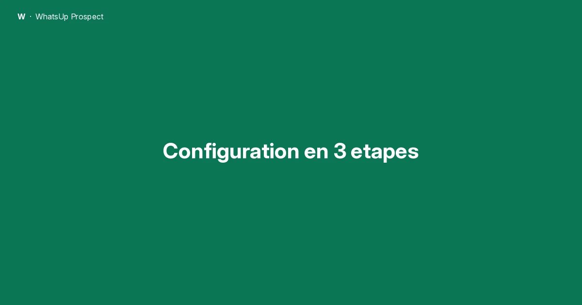 Configuration en 3 etapes